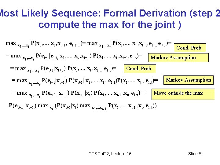 Most Likely Sequence: Formal Derivation (step 2 compute the max for the joint )