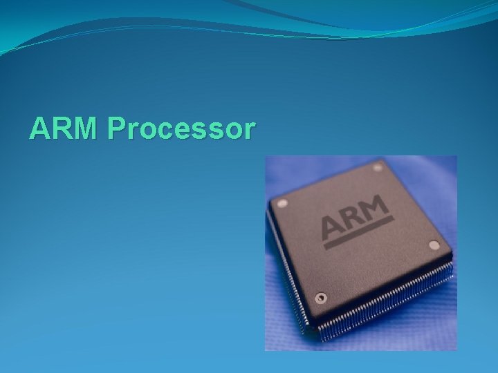 ARM Processor 
