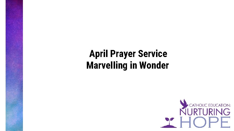April Prayer Service Marvelling in Wonder 