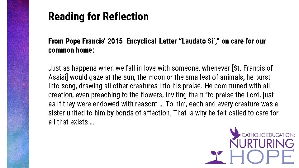 Reading for Reflection From Pope Francis’ 2015 Encyclical Letter “Laudato Si’, ” on care
