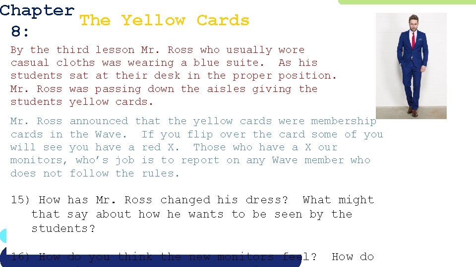 Chapter The Yellow Cards 8: By the third lesson Mr. Ross who usually wore