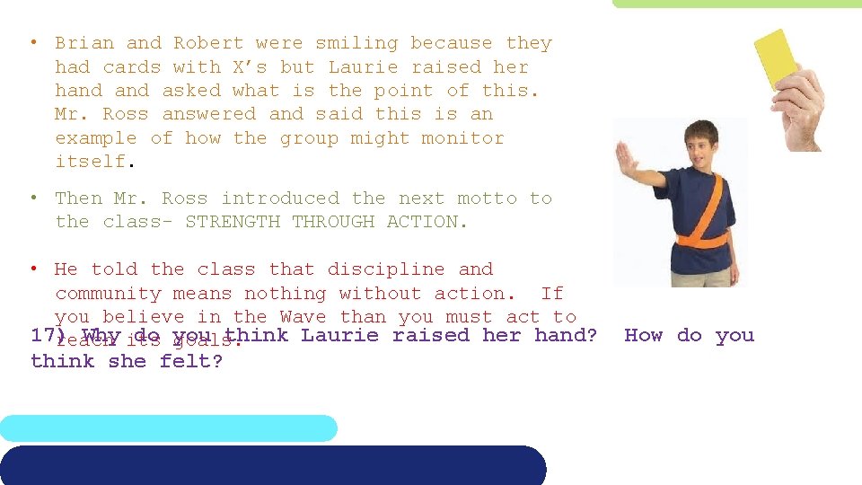  • Brian and Robert were smiling because they had cards with X’s but