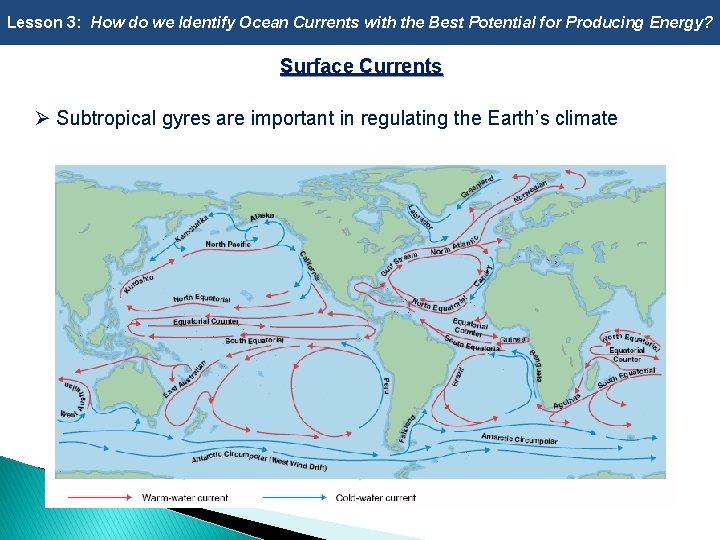 Lesson 3: How do we Identify Ocean Currents with the Best Potential for Producing