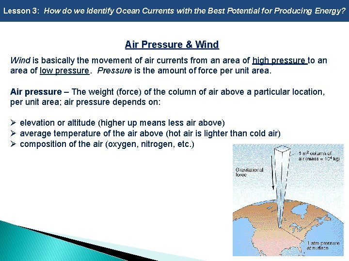 Lesson 3: How do we Identify Ocean Currents with the Best Potential for Producing