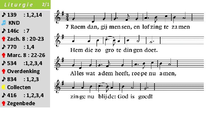 Liturgie 2/1 ♪ 139 : 1, 2, 14 ♬ KND ♪ 146 c :