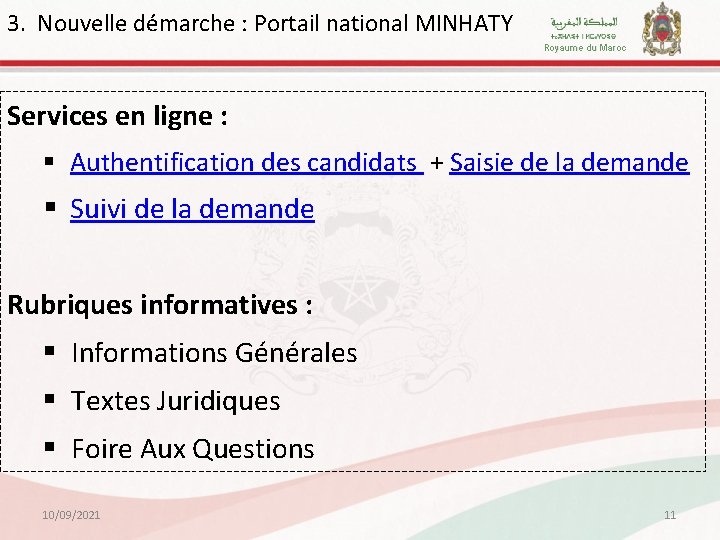 3. Nouvelle démarche : Portail national MINHATY Royaume du Maroc Services en ligne :