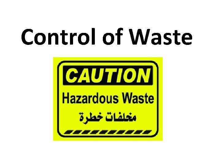 Control of Waste 