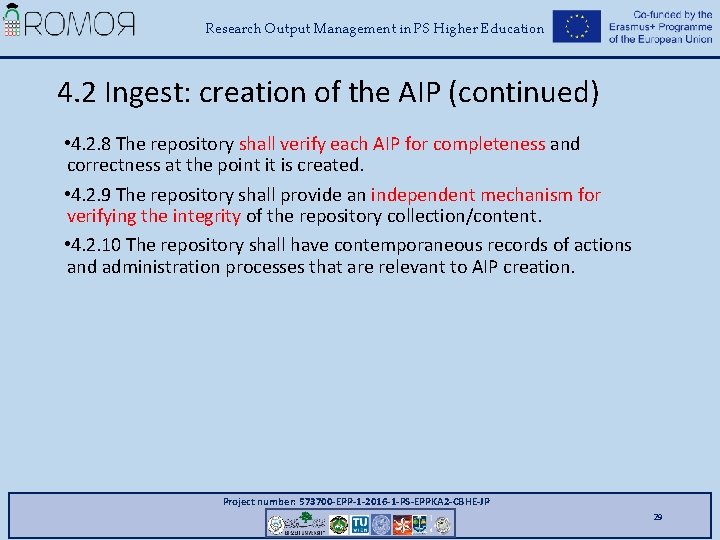 Research Output Management in PS Higher Education 4. 2 Ingest: creation of the AIP