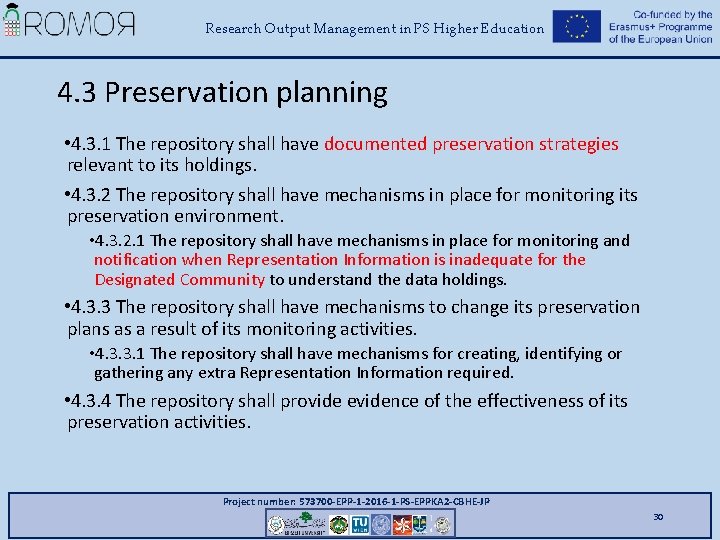 Research Output Management in PS Higher Education 4. 3 Preservation planning • 4. 3.