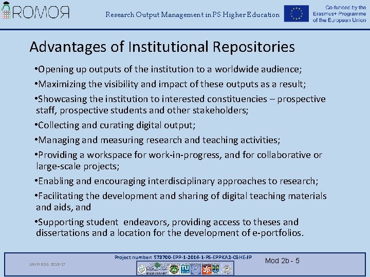 Research Output Management in PS Higher Education Advantages of Institutional Repositories • Opening up