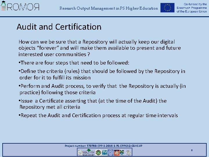 Research Output Management in PS Higher Education Audit and Certification How can we be