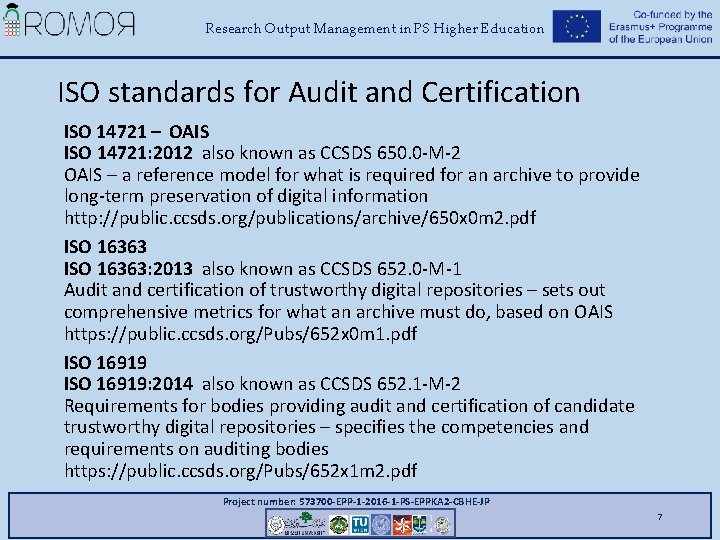 Research Output Management in PS Higher Education ISO standards for Audit and Certification ISO