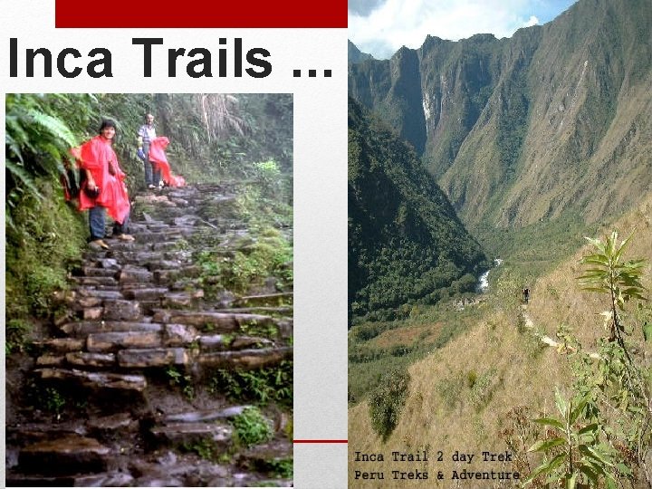 Inca Trails. . . 