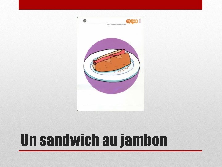 Un sandwich au jambon 