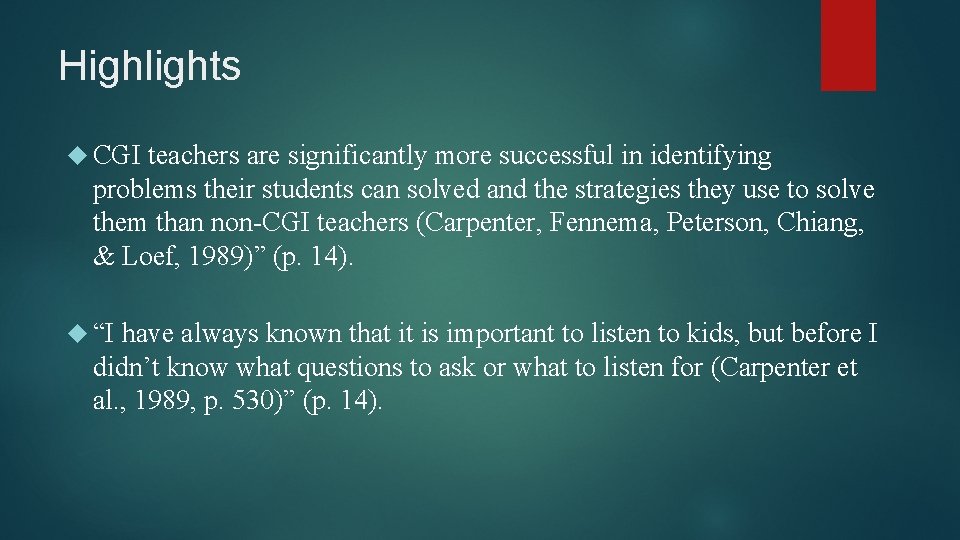 Highlights CGI teachers are significantly more successful in identifying problems their students can solved