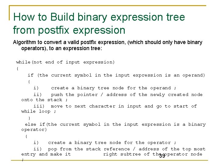 How to Build binary expression tree from postfix expression Algorithm to convert a valid