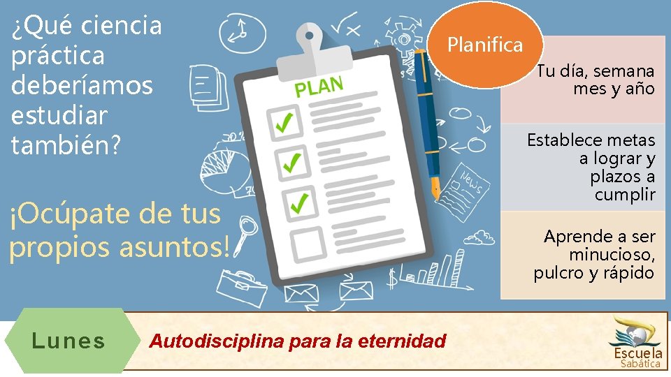 ¿Qué ciencia práctica deberíamos estudiar también? ¡Ocúpate de tus propios asuntos! Lunes Autodisciplina para