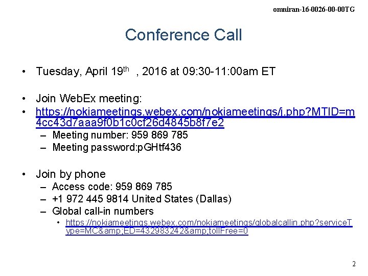 omniran-16 -0026 -00 -00 TG Conference Call • Tuesday, April 19 th , 2016