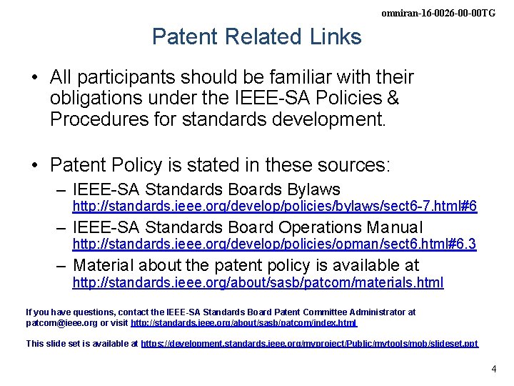 omniran-16 -0026 -00 -00 TG Patent Related Links • All participants should be familiar