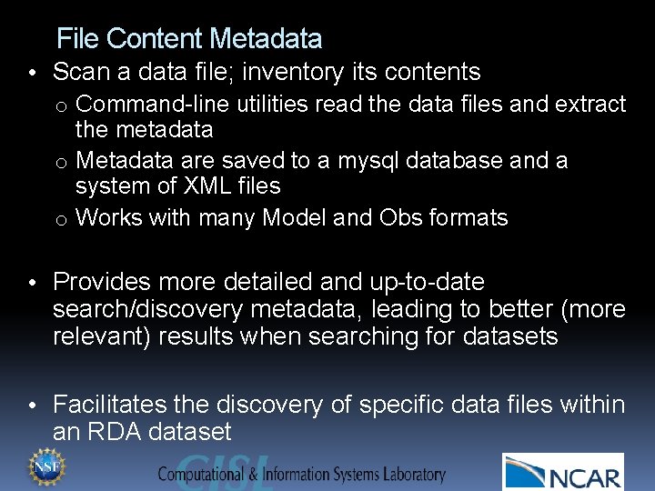 File Content Metadata • Scan a data file; inventory its contents o Command-line utilities