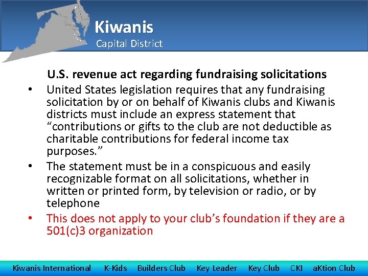 Kiwanis Capital District • • • U. S. revenue act regarding fundraising solicitations United