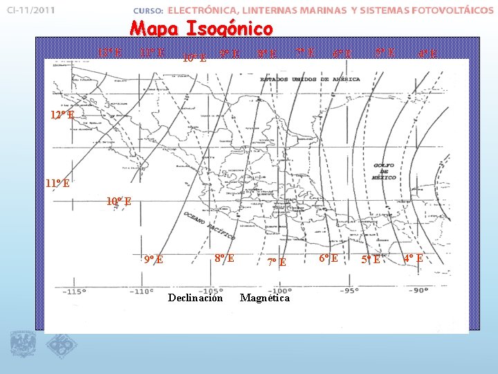 Mapa Isogónico 12º E 11º E 10º E 9º E 8º E 7º E