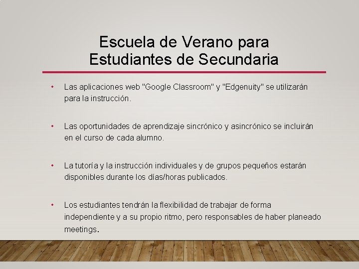 Escuela de Verano para Estudiantes de Secundaria • Las aplicaciones web "Google Classroom" y