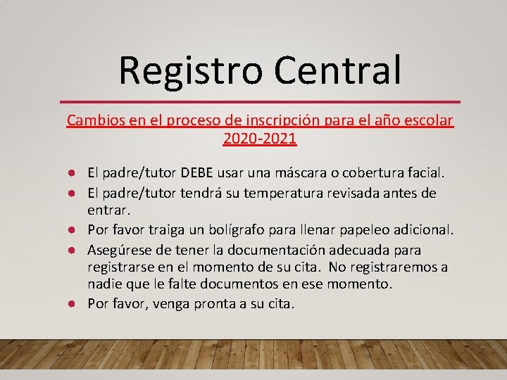 Registro Central Cambios en el proceso de inscripción para el año escolar 2020 -2021