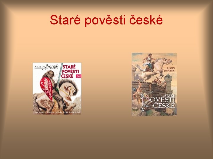 Staré pověsti české 