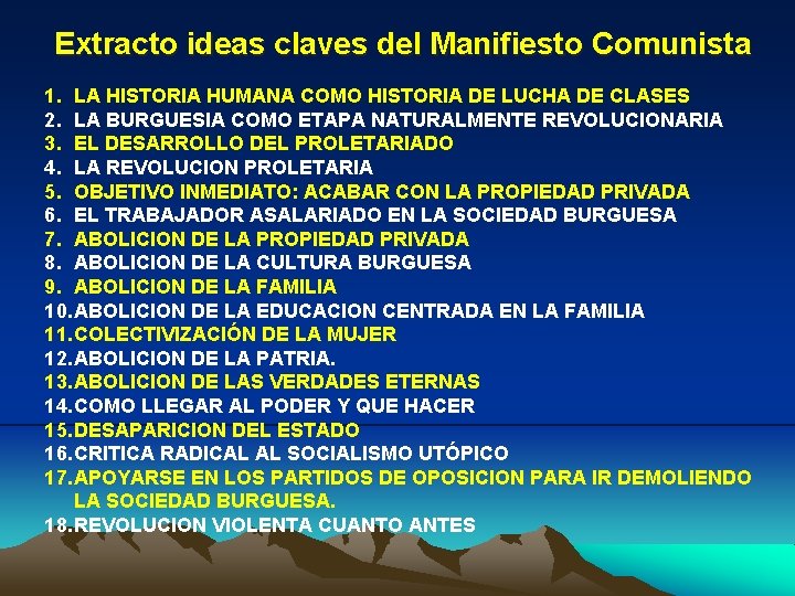 Extracto ideas claves del Manifiesto Comunista 1. LA HISTORIA HUMANA COMO HISTORIA DE LUCHA