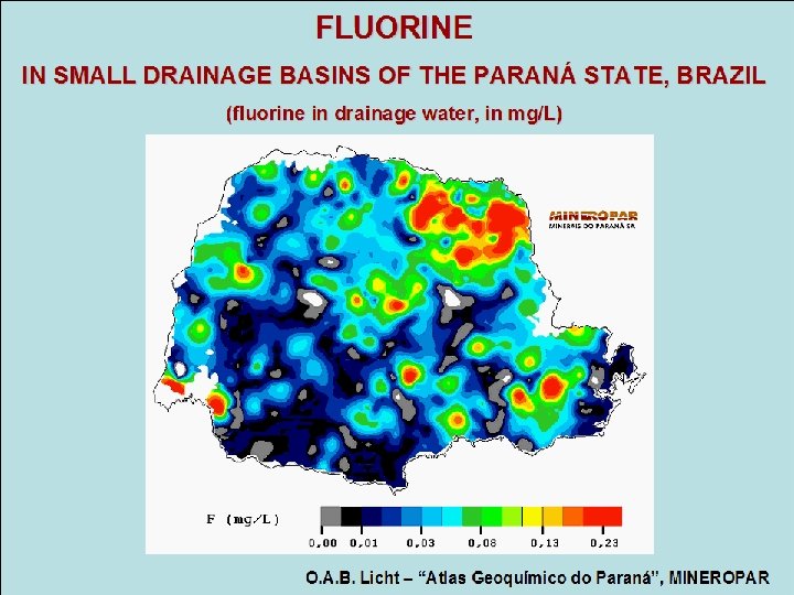 FLUORINE IN SMALL DRAINAGE BASINS OF THE PARANÁ STATE, BRAZIL (fluorine in drainage water,