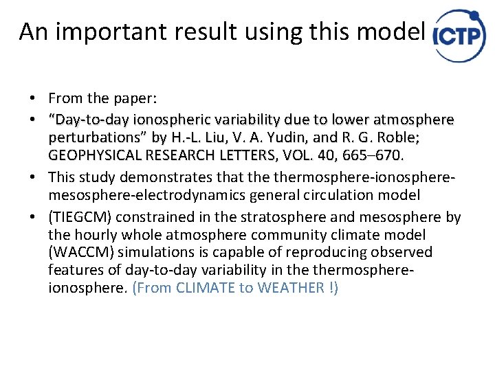 An important result using this model • From the paper: • “Day‐to‐day ionospheric variability