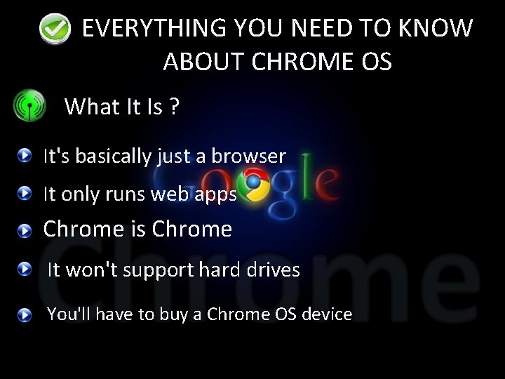 EVERYTHING YOU NEED TO KNOW ABOUT CHROME OS What It Is ? It's basically