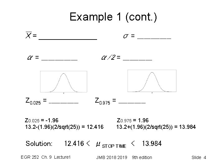 Example 1 (cont. ) σ = ________ X = _______ α = ________ Z