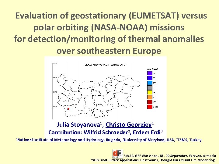 Evaluation of geostationary (EUMETSAT) versus polar orbiting (NASA-NOAA) missions for detection/monitoring of thermal anomalies