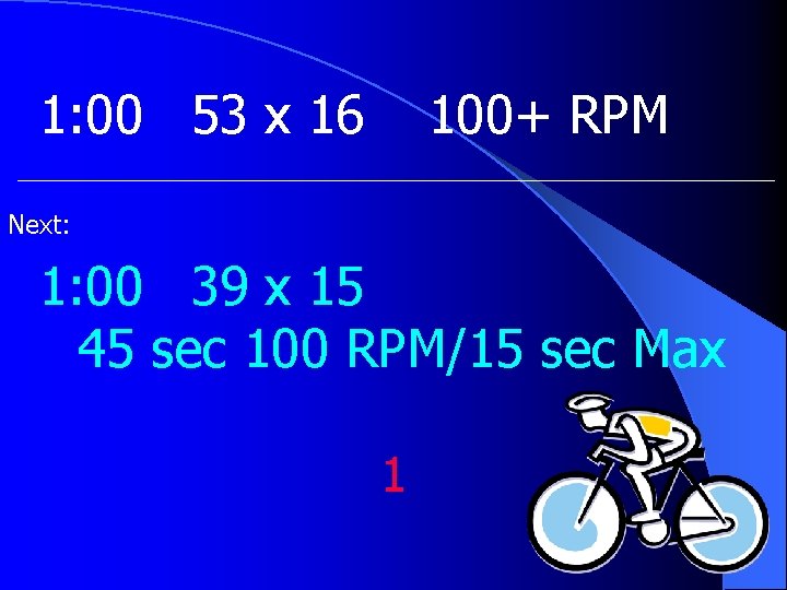 1: 00 53 x 16 100+ RPM Next: 1: 00 39 x 15 45