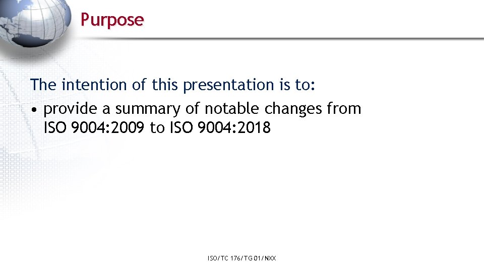Purpose The intention of this presentation is to: • provide a summary of notable Purpose The intention of this presentation is to: • provide a summary of notable