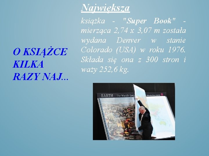 Największa O KSIĄŻCE KILKA RAZY NAJ. . . książka - "Super Book" mierząca 2,