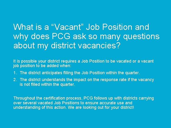 What is a “Vacant” Job Position and why does PCG ask so many questions