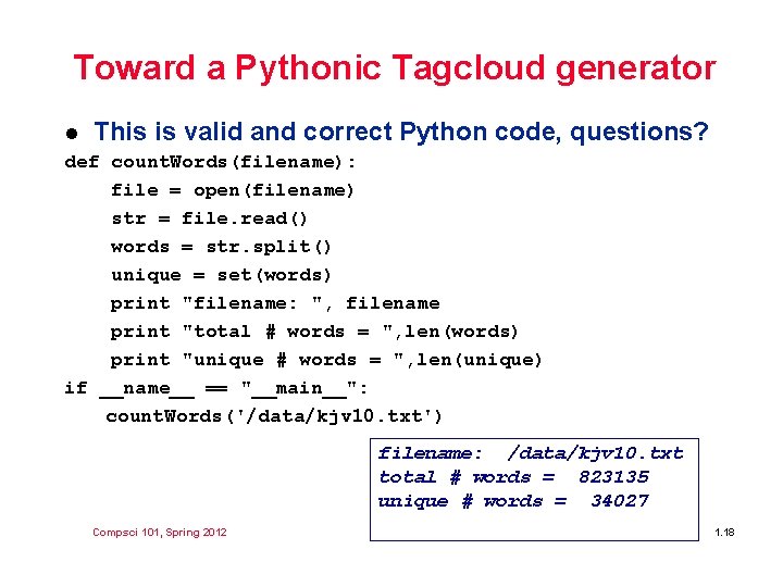 Toward a Pythonic Tagcloud generator l This is valid and correct Python code, def