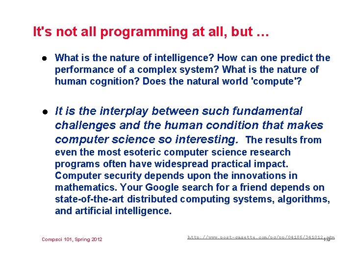 It's not all programming at all, but … l What is the nature of