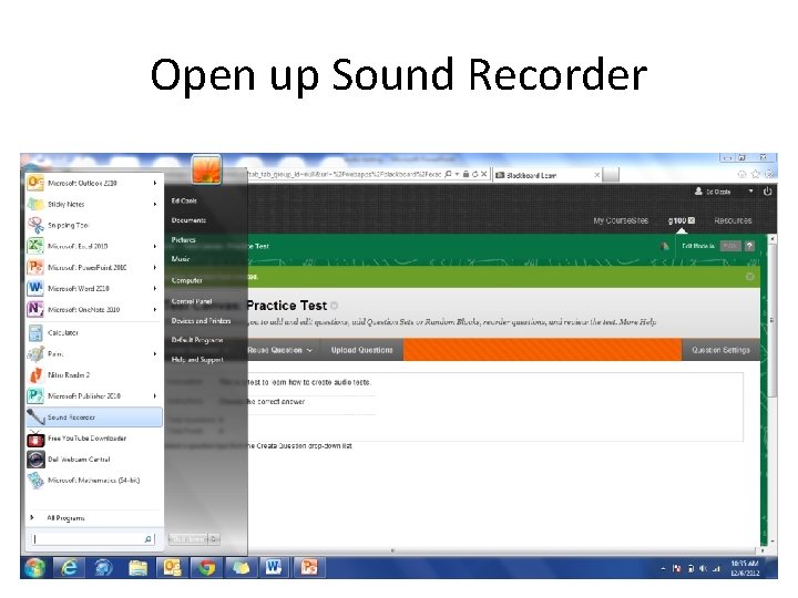 Open up Sound Recorder 