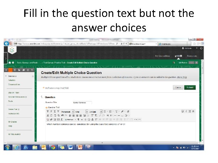 Fill in the question text but not the answer choices 