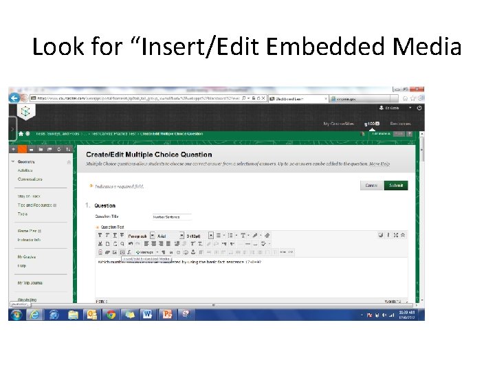 Look for “Insert/Edit Embedded Media 