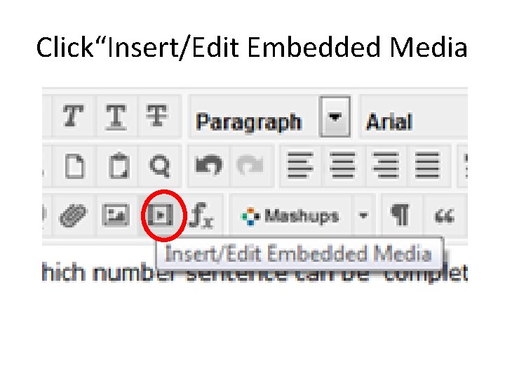 Click“Insert/Edit Embedded Media 