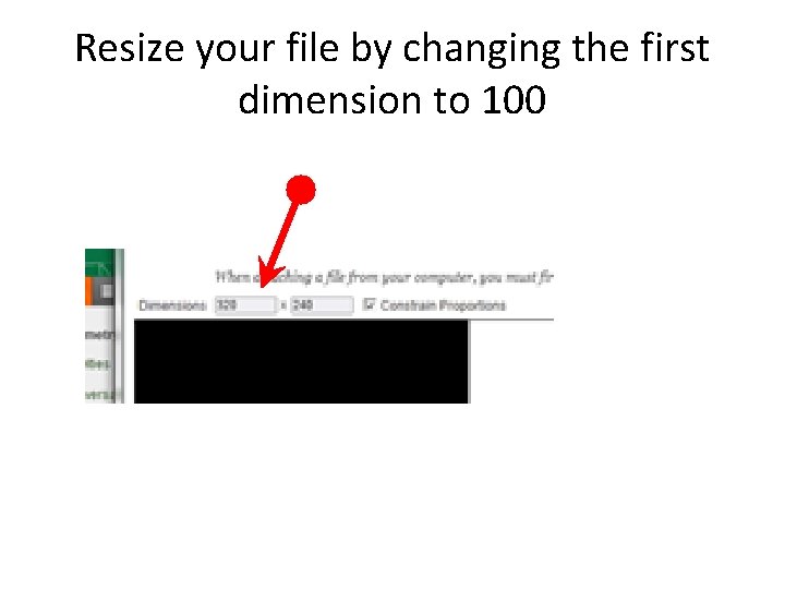 Resize your file by changing the first dimension to 100 