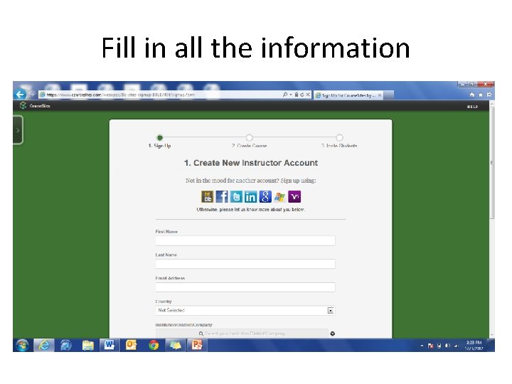 Fill in all the information 