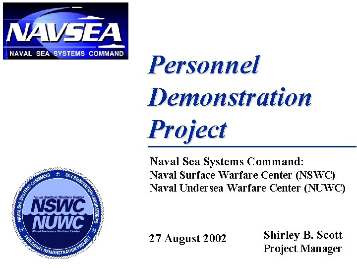Personnel Demonstration Project Naval Sea Systems Command Naval