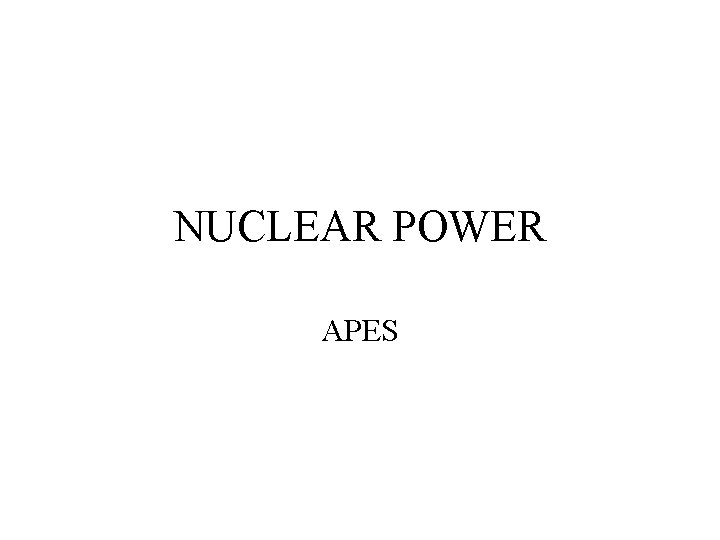 NUCLEAR POWER APES 
