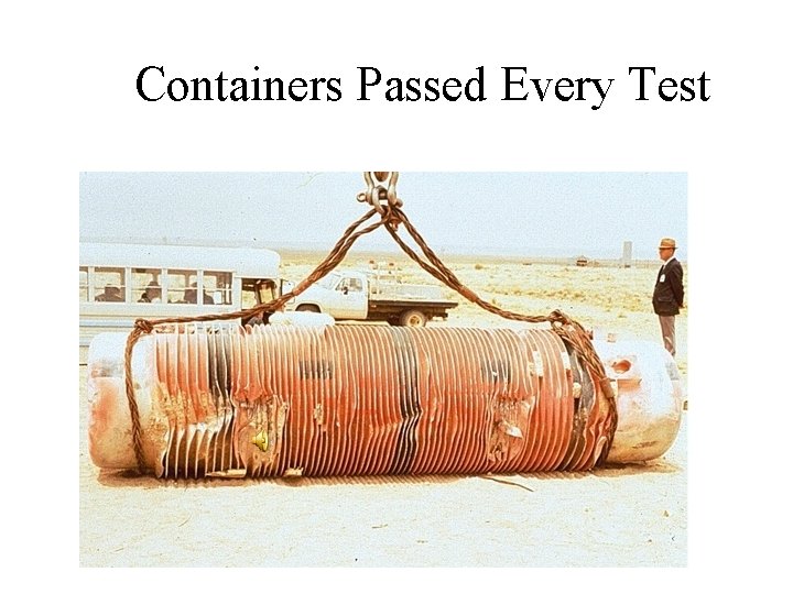 Containers Passed Every Test 